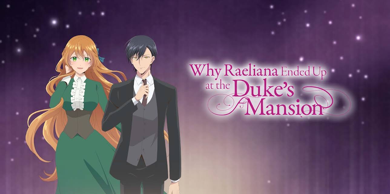 Why Raeliana Ended Up at the Duke's Mansion