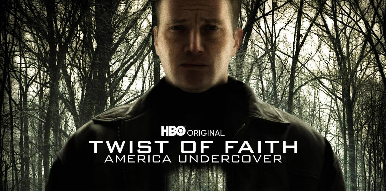 Twist Of Faith: America Undercover (2005)