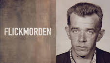 Kriminalarkivet: Flickmorden