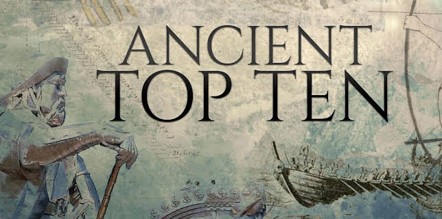 Ancient Top 10