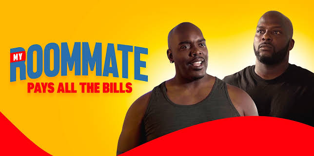 My Roommate Pays All the Bills