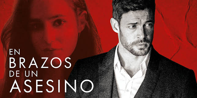 En Brazos De Un Asesino (2019)