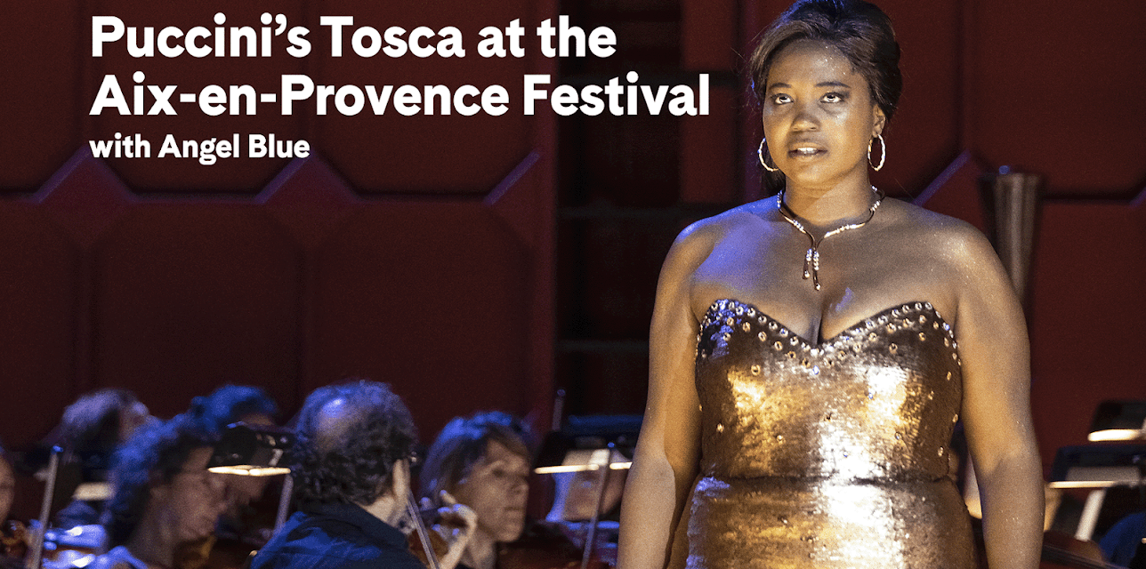 Puccini’s Tosca: Aix-en-Provence Festival (2019)