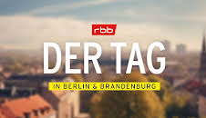 DER TAG in Berlin & Brandenburg