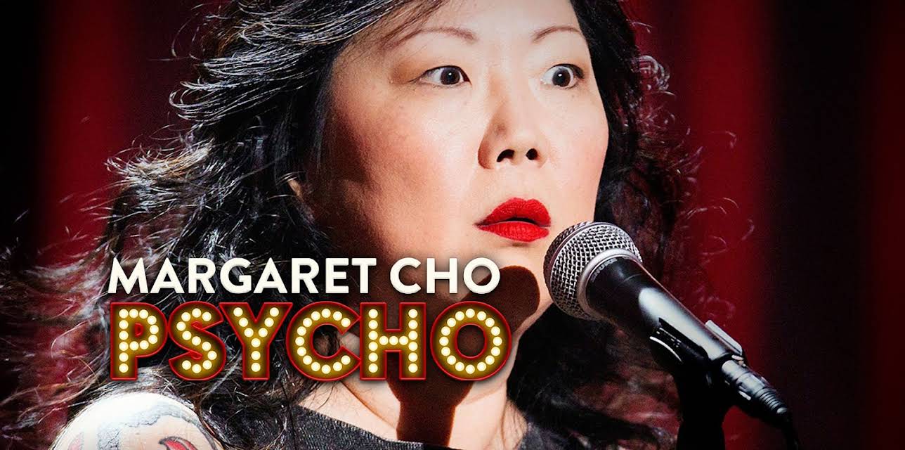 Margaret Cho: psyCHO (2015)