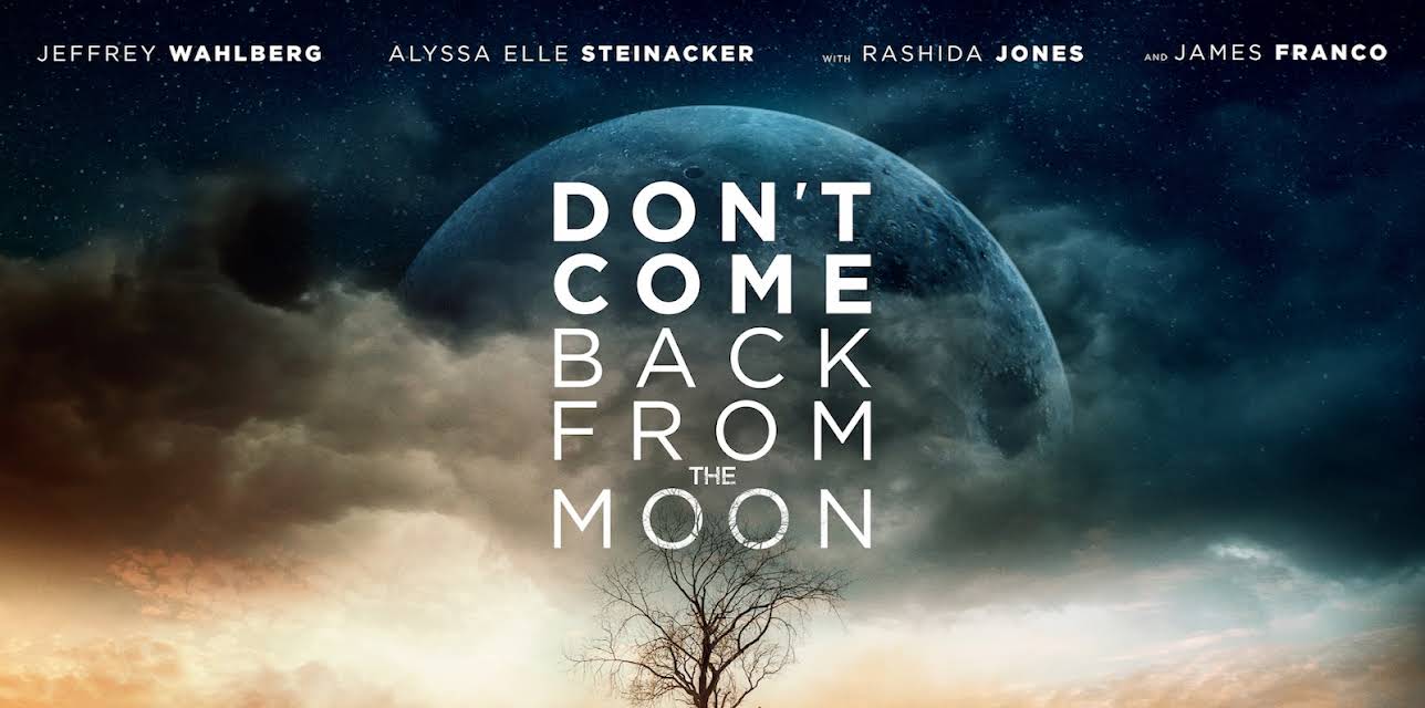 Don't Come Back From the Moon (2019)