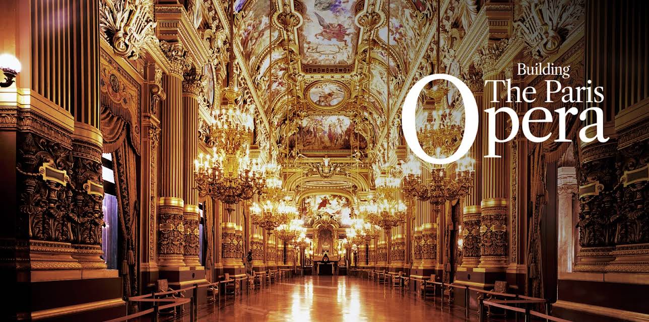 Building The Paris Opera (2021)