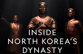 Inside North Korea's Dynasty: Kingdom of the Kims
