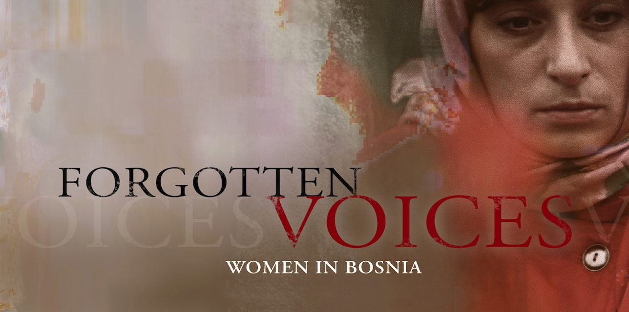Forgotten Voices, Women in Bosnia (2008)