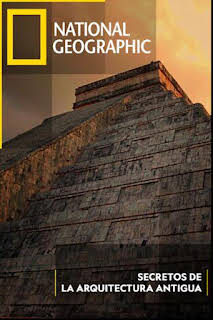 21:40: Secretos de la arquitectura antigua | National Geographic | 12/20 2025