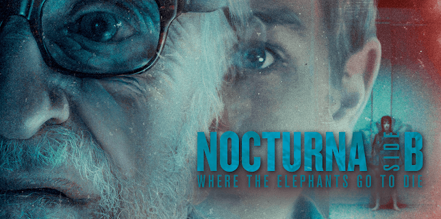 Nocturna: Side B - Where The Elephants Go To Die (2022)