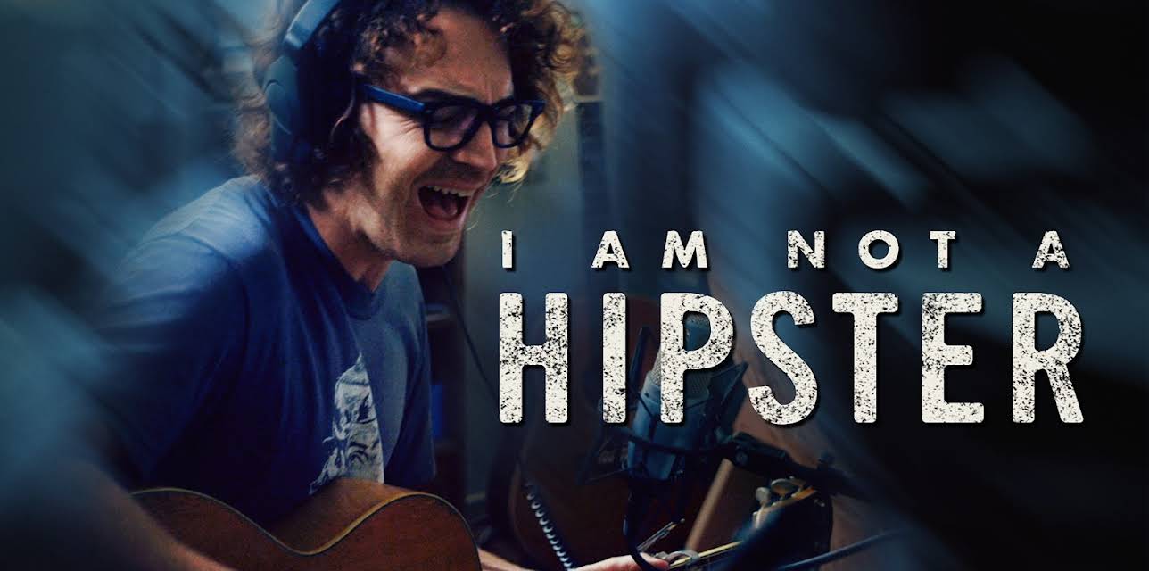 I Am Not a Hipster (2013)
