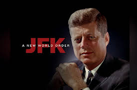 JFK: A New World Order-Commemorative Documentary Series: For All To See