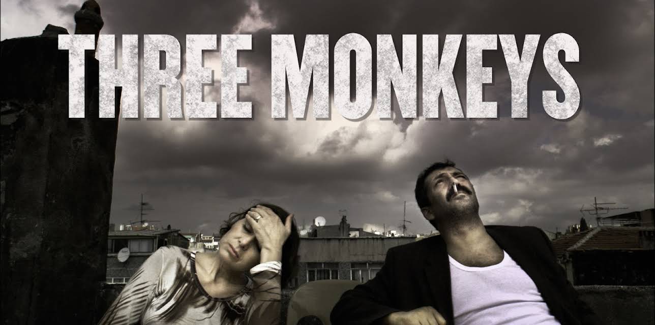 Three Monkeys (2008)