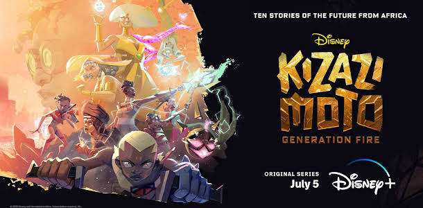 'Kizazi Moto: Generation Fire' are now streaming on Disney+.