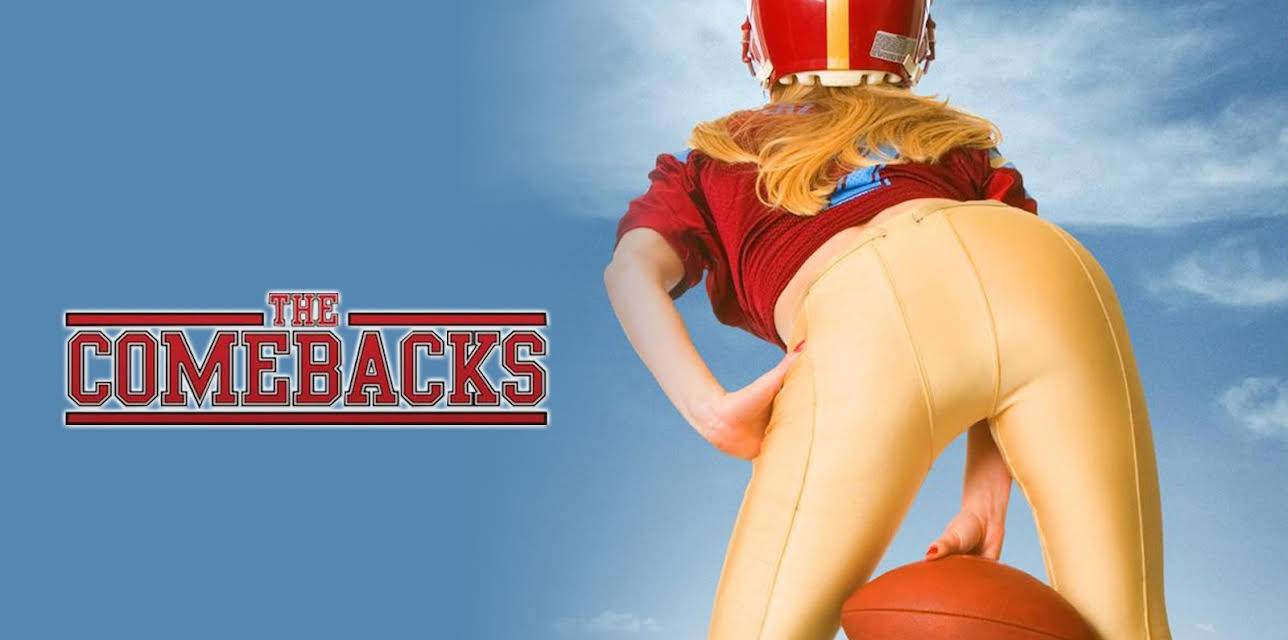 The Comebacks Uncut (2007)