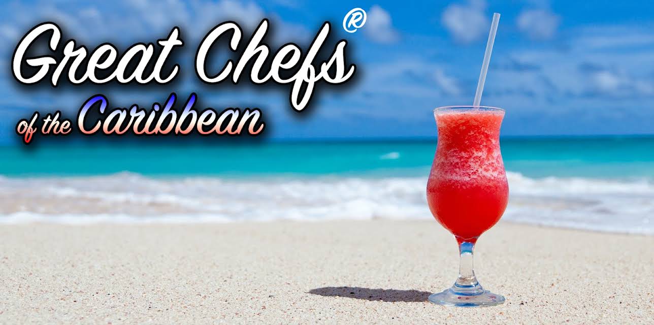 Great Chefs of the Caribbean