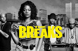 The Breaks Season 1: Hard to Handle