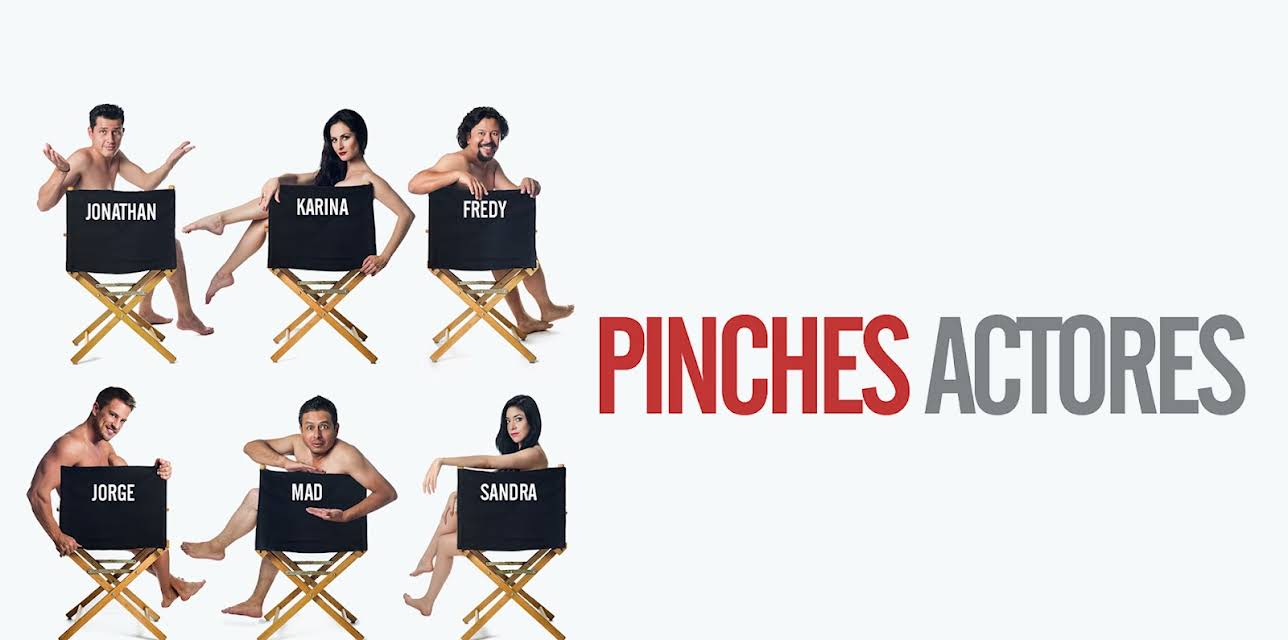 Pinches Actores (2015)