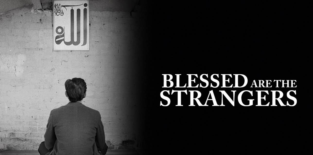 Blessed are the Strangers (2016)