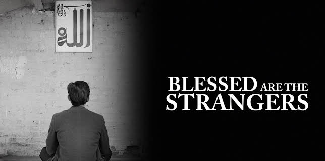 Blessed are the Strangers (2016)
