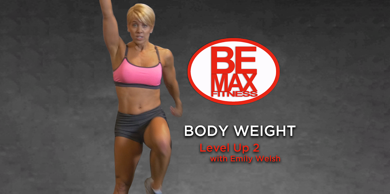 Bemax: Level Up 2 Body Weight Workout (2018)
