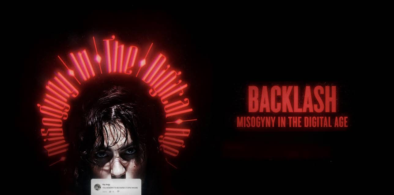 Backlash: Misogyny in the Digital Age (2022)