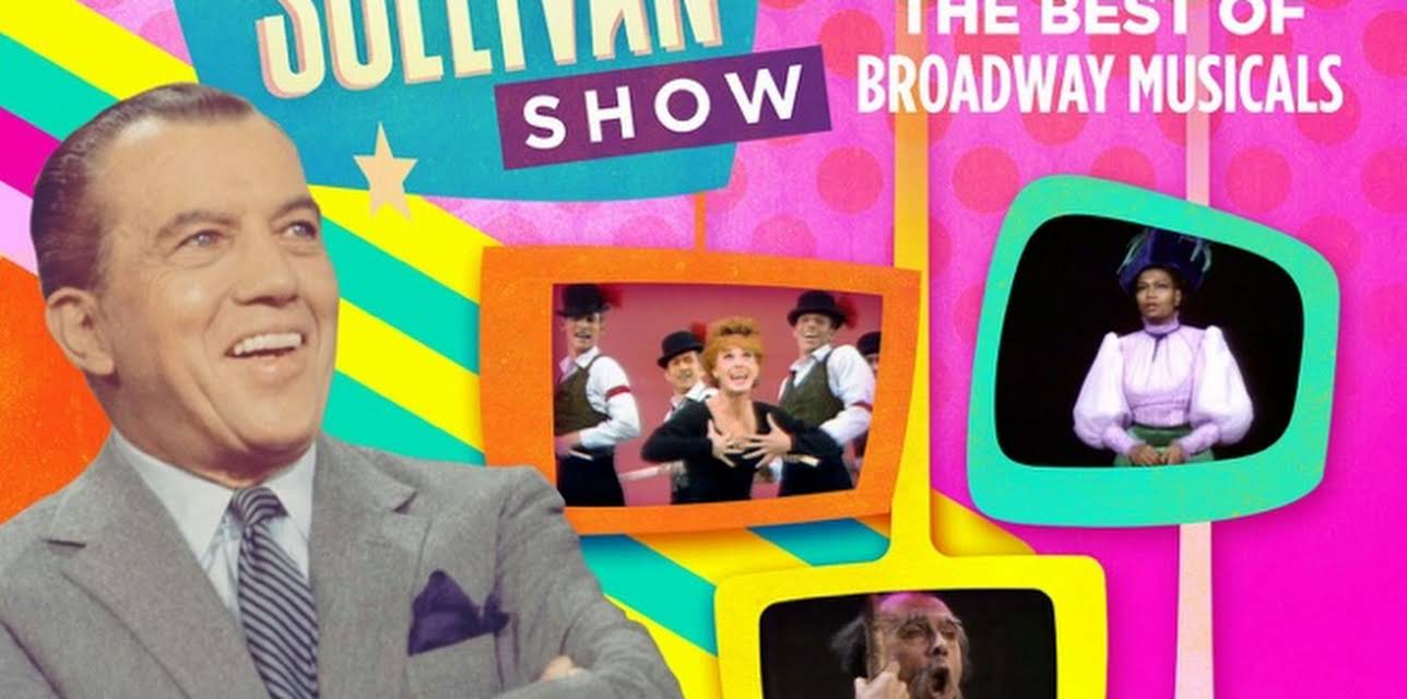 Ed Sullivan's Best of Broadway Musicals