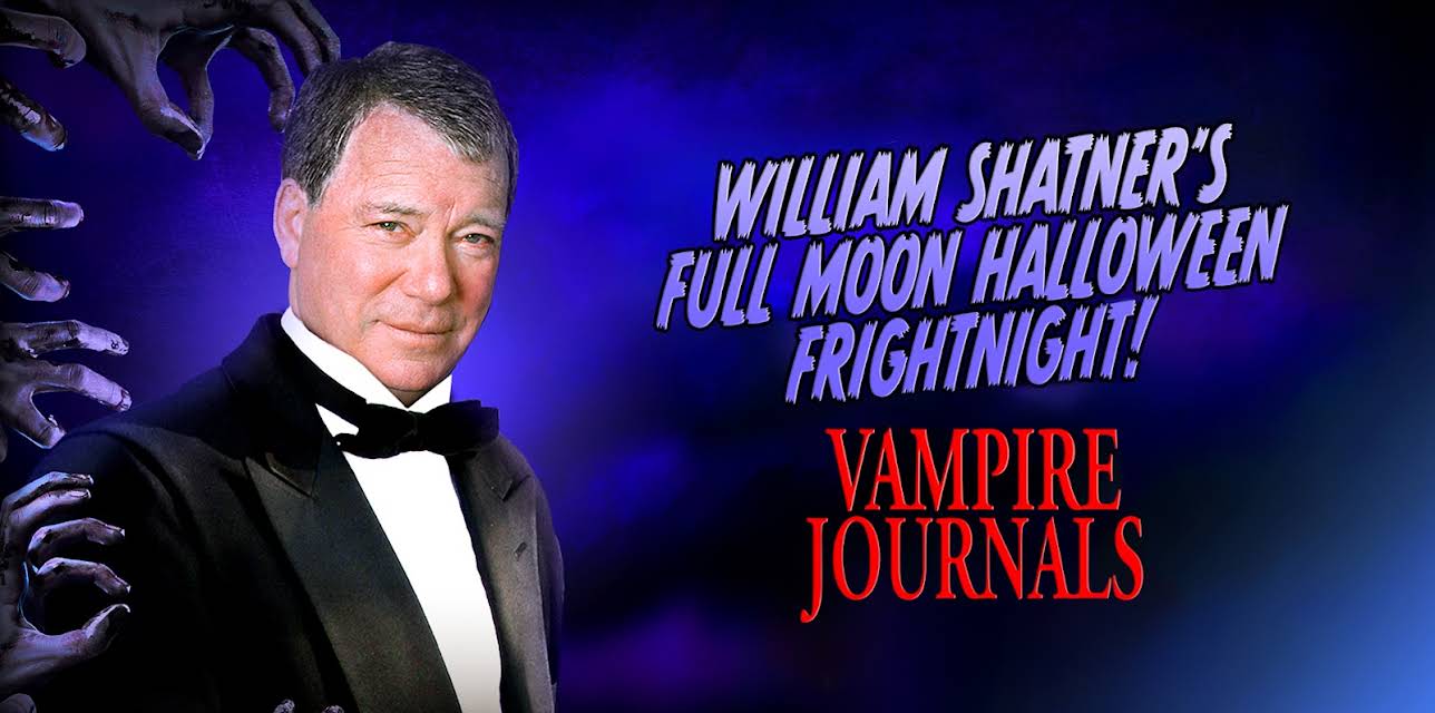 William Shatner's Halloween Frightnight: Vampire Journals REBAKED! (2002)