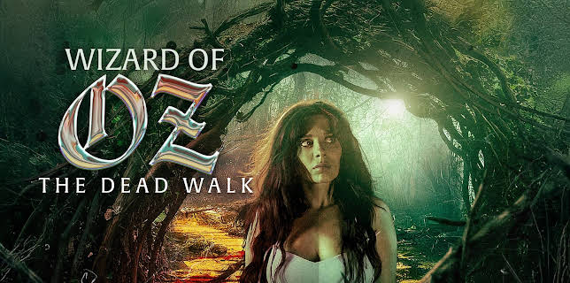 Wizard of Oz: The Dead Walk (2025)