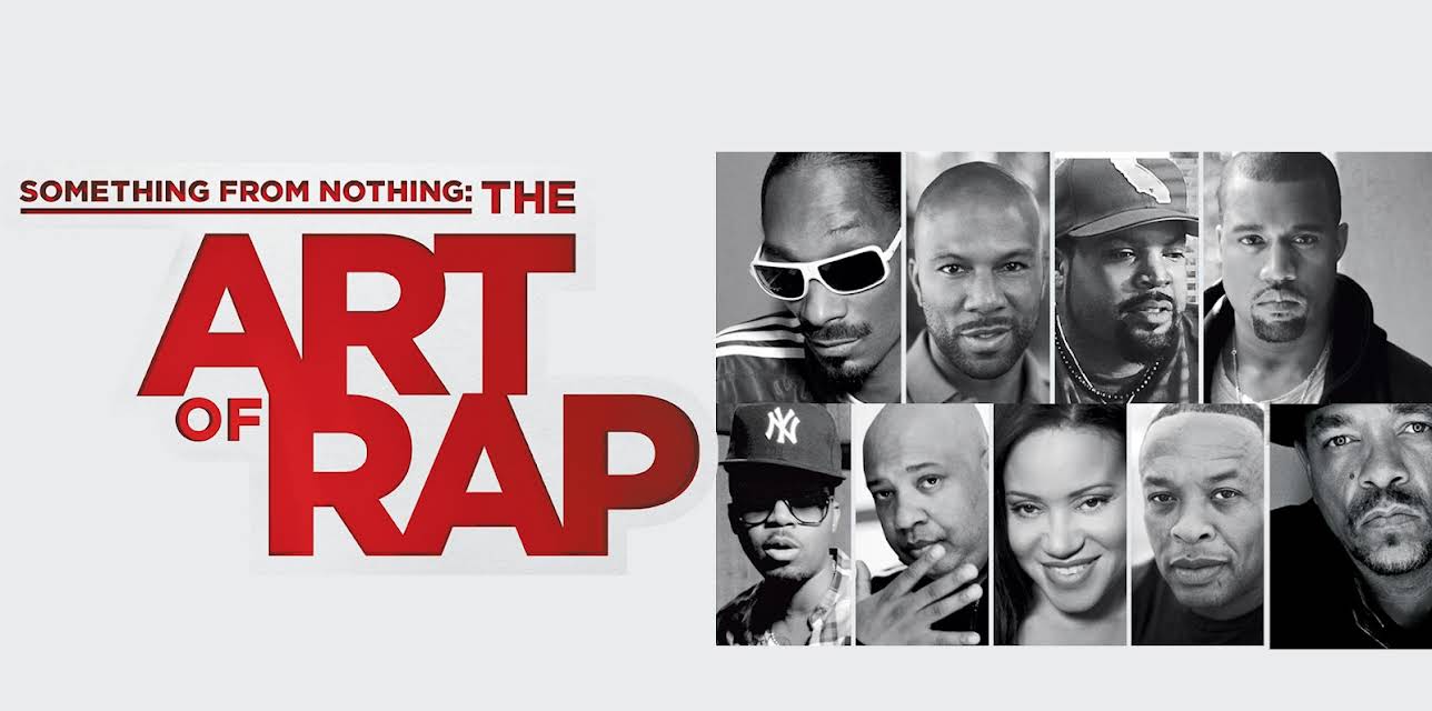 Something from Nothing: The Art of Rap (2012)