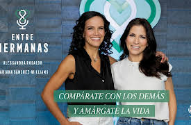 Entre hermanas season-1: Compárate con los demás y amárgate la vida
