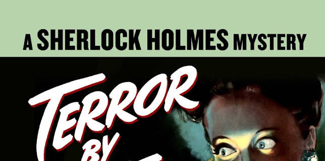 Sherlock Holmes: Terror By Night (1946)