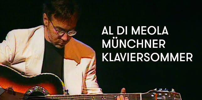 Al di Meola - Münchner Klaviersommer (1993)