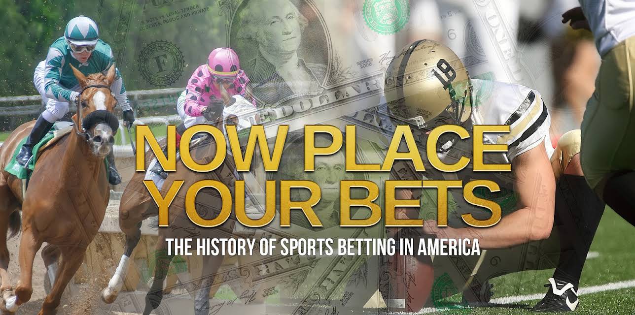 Now Place Your Bets: The History of Sports Betting in America (2017)