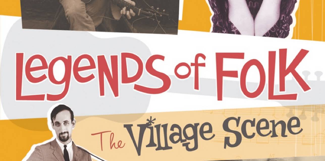 Legends of Folk: The Village Scene (2012)