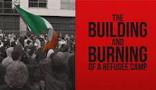 The building and burning of a refugee camp