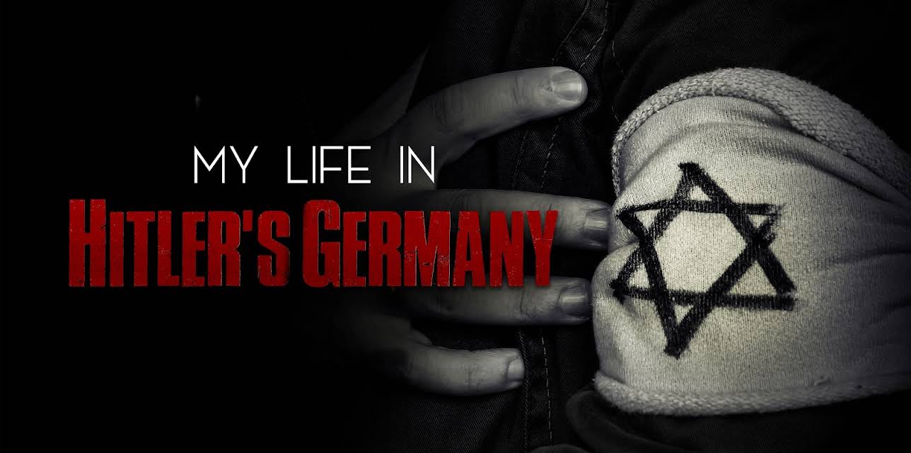 My Life in Hitlers Germany