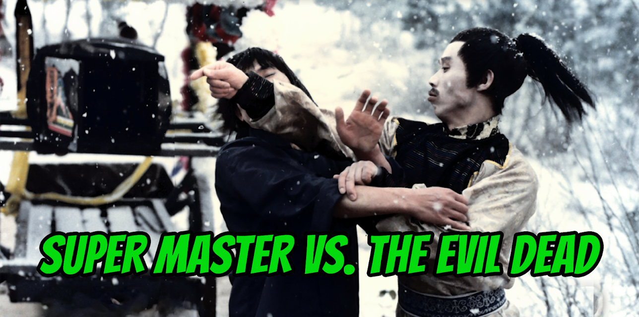 Super Master Vs. The Evil Dead (1989)