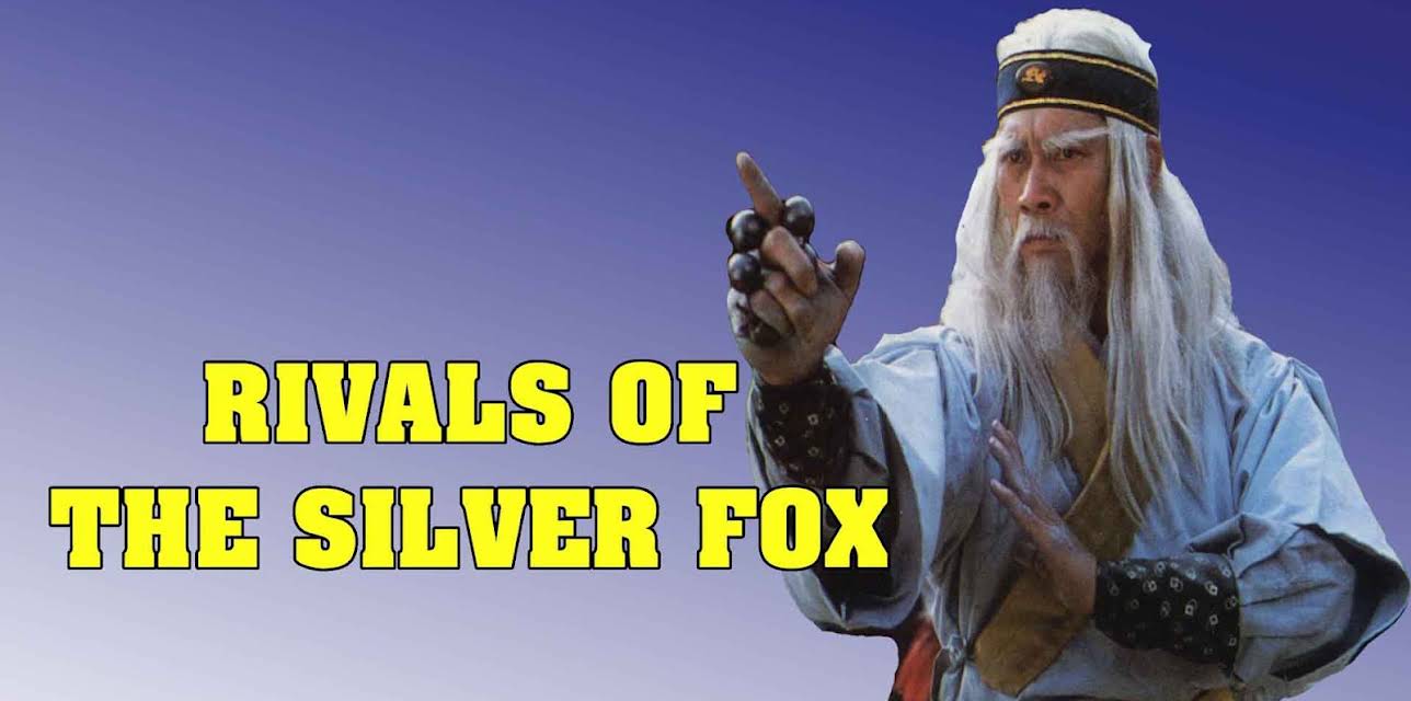 Rivals of the Silver Fox (1992)
