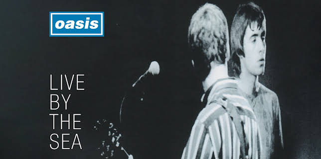 Oasis: Live by the Sea (2023)