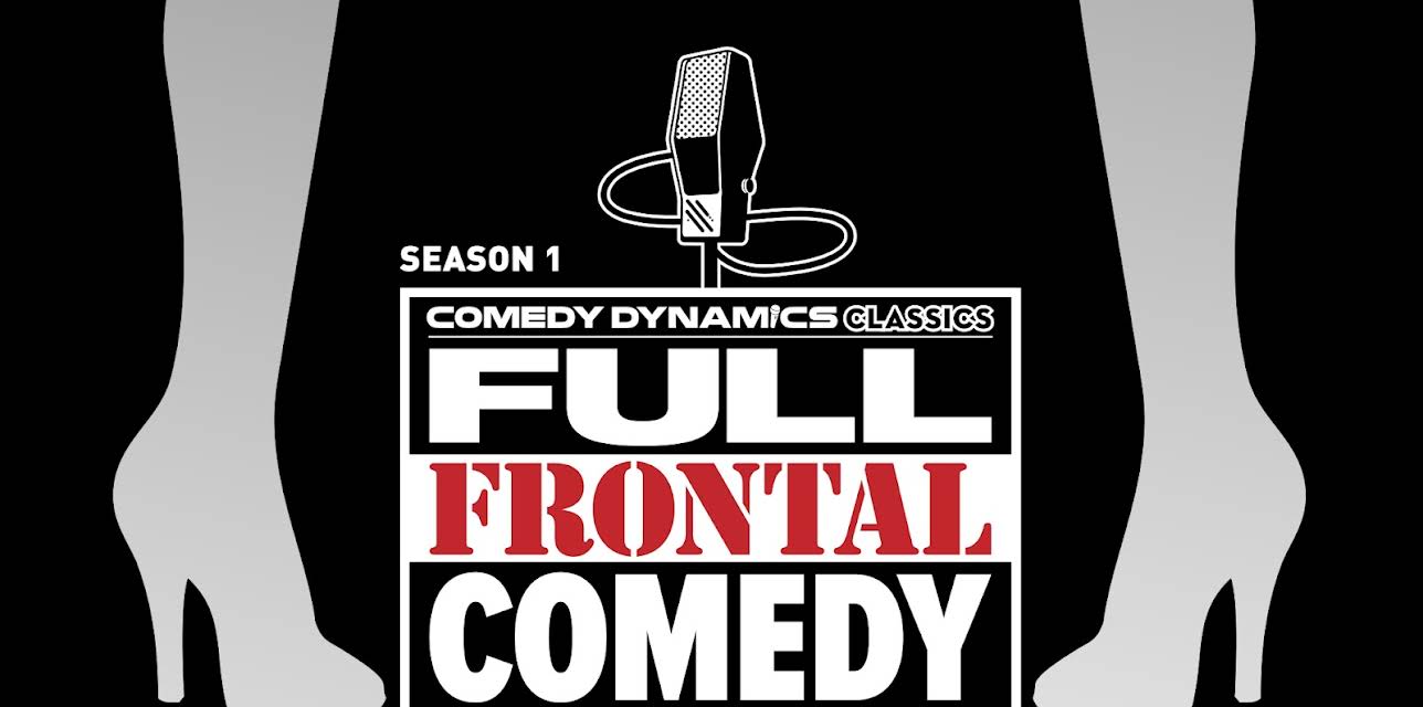 Comedy Dynamics Classics: Full Frontal