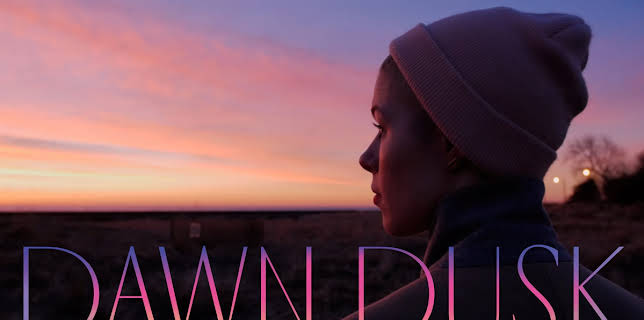 Dawn Dusk (2024)