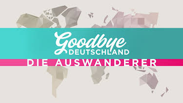 20:15: Goodbye Deutschland! Die Auswanderer | VOX | 5/29 2026