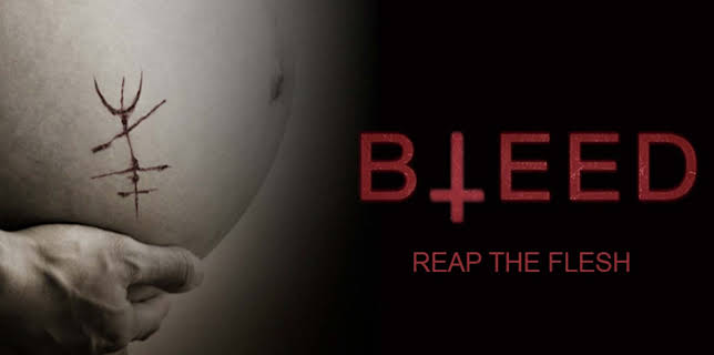 Bleed (2016)
