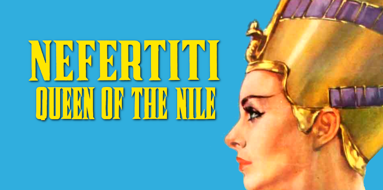 Nefertiti, Queen of the Nile (1964)