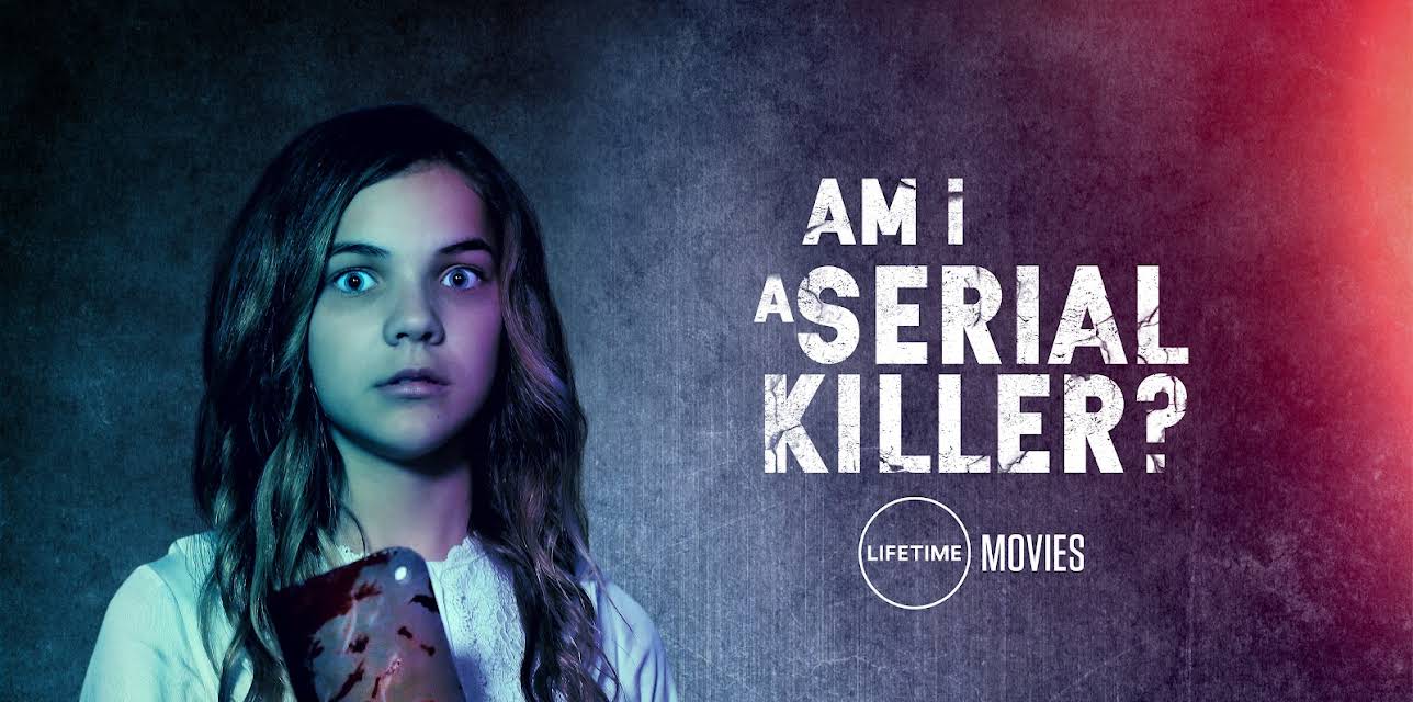 Am I A Serial Killer?