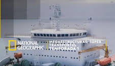 Megaestructuras: Súper transportes