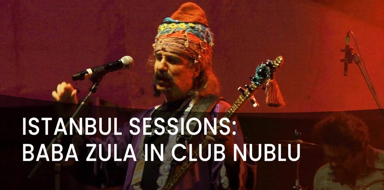 Istanbul Sessions: BaBa ZuLa in Club Nublu (2011)