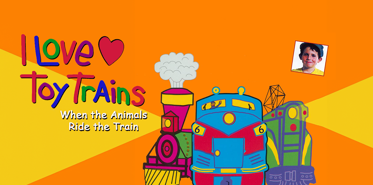 I Love Toy Trains - When the Animals Ride the Train